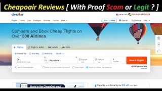 Cheapoair Reviews  With Proof Scam or Legit   Cheapoair  Cheapoair Com Reviews  CheapoairCom [upl. by Pacheco]