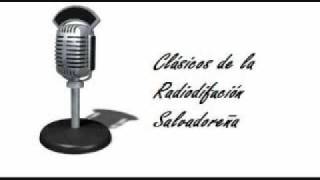 Tito Carias de Radio Femenina en quotClásicos del dial salvadoreñoquot [upl. by Annadroj]