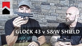 Glock 43 vs SampW MampP Shield Comparison [upl. by Henrique]