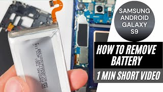 How to remove battery Samsung Galaxy S9👍 📱 [upl. by Koziel]