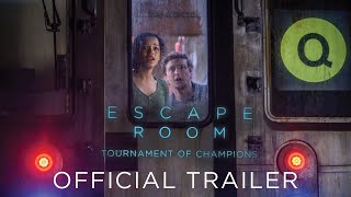 ESCAPE ROOM TOURNAMENT OF CHAMPIONS  Official Trailer HD [upl. by Esmeralda]