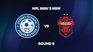 NPL Men’s NSW Round 8 Sydney Olympic FC v Wollongong Wolves FC [upl. by Bowe]