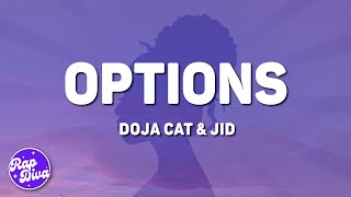 Doja Cat  Options Lyrics ft JID [upl. by Tolman]