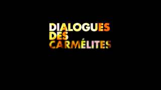 Dialogues des carmélites  Bande annonce [upl. by Airret]