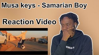 Musa Keys  Samarian Boy Official Video Reaction [upl. by Redman288]