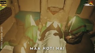 Shahadat Bibi Fatima Zahra  Maa Maa Maa Hoti Hai  Ayyame Fatima Noha Whatsapp Status  Shia Aqeeda [upl. by Forrester]