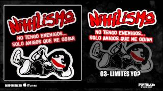 NIHILISMO 03  Limites Yo [upl. by Chappelka]