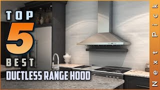 Top Best Ductless Range Hood Review in 2024 [upl. by Edrahs]