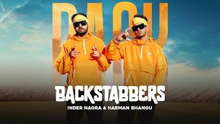 Backstabbers II InderH Nagra [upl. by Etnuaed]