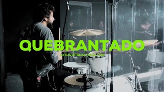 Quebrantado  Jordan Germano  DRUM CAM [upl. by Kung]