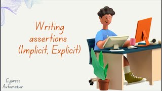 Mastering Cypress Assertions Implicit vs Explicit Techniques for Robust Testing Study Supreme part 9 [upl. by Llenrub332]