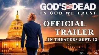 Gods Not Dead In God We Trust Official 4K Trailer [upl. by Ruhtracm232]