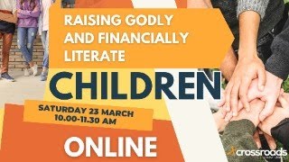 Raising Godly and Financially Literate Children [upl. by Paulina918]