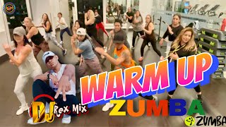 WARM UP ZUMBA  Dj RexMix  ZUMBA  By ZIN JOEL [upl. by Ihtraa]