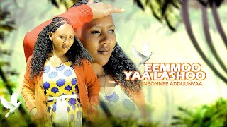 Sinboonee Addunyaa  Eemmoo Yaa Lashoo  Ethiopian Oromo Music 2022 Official Video [upl. by Lorine]