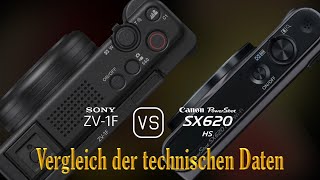 Sony ZV1F vs Canon PowerShot SX620 HS Ein Vergleich der technischen Daten [upl. by Mou]