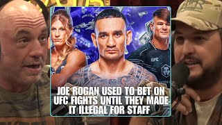 Joe Rogan Used To Bet On UFC Fights Until They Made It illegal For Staff  Joe Rogan [upl. by Jon336]