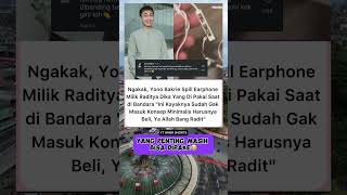 Yono bakrie spill earphone milik raditya dika yang dipakai saat dibandara radityadika [upl. by Hu841]