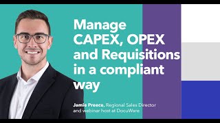 Webinar EMEA How to manage CAPEX OPEX and Requisitions in a compliant way [upl. by Jesh426]