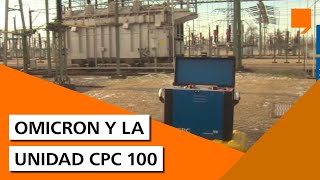 OMICRON y la unidad CPC 100 [upl. by Alue]