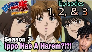 Hajime No Ippo Season 3 Episode 1 2 amp 3  Live Reaction   Music Video [upl. by Myranda]