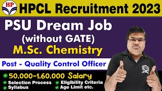 HPCL Recruitment 2023  Without GATE  MSc Chemistry Jobs [upl. by Melbourne789]