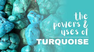 Turquoise Spiritual Meaning Powers And Uses [upl. by Yusuk]