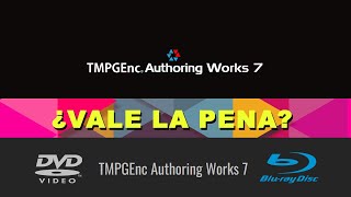 TMPGEnc Authoring Works 7 Revisión [upl. by Aloisia]