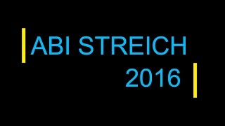 ESM Abi Streich 2016 [upl. by Venn]