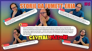 cavernadiplatone STORIE DA FUMETTERIA 2 [upl. by Garwood]