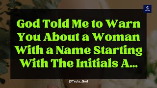 🛑Angel Message God told me to warn you about a woman with a name starting with the initials A [upl. by Drape]