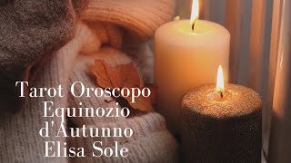 Tarot Oroscopo Equinozio dAutunno 🍁🪐🔮astrologia luna tarocchi [upl. by Noemad]