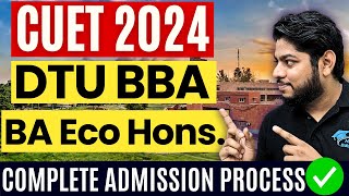 DTU BBA Ba Economics Admission Process 2024 Delhi Technological University Complete Details [upl. by Yanel]