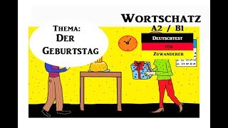 A2  B1  Prüfung Bildbeschreibung Wortschatz Der Geburtstag [upl. by Awra]