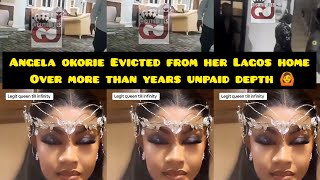 Actress Angela okorie Evicted from her Lagos home Over more than years unpaid depth 🙆 [upl. by Greenman802]