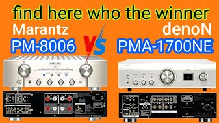 Marantz PM8006 vs Denon PMA1700NE fighting feature Technical  schematic 8006 integrated amplifier [upl. by Amelita]