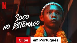 Soco no Estômago Clipe  Trailer em Português  Netflix [upl. by Secnarf]