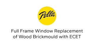 Full Frame Window Replacement of Wood Brickmould with ECET [upl. by Busby714]