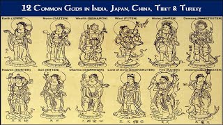 12 Common Gods in India Japan China Tibet amp Turkey [upl. by Nylad]