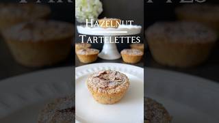 Hazelnut Tartelettes Recipe 🌰🤍 [upl. by Elsey744]