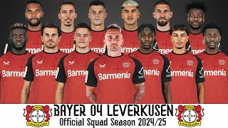 Bayer 04 Leverkusen Official Squad Season 202425  Bundesliga 2425  UEFA Champions League 202425 [upl. by Eniamret384]