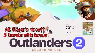 Outlanders 2  Edgars Growth Story 3 All 3 Level Walkthrough with bonus Apple Arcade [upl. by Calvin]