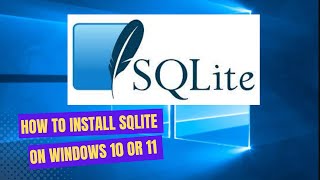 How to Install SQLite On Windows 10  11 [upl. by Rehtaef]