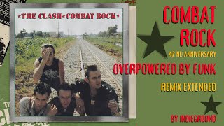 The Clash Overpowered by funk remix extended [upl. by Rothenberg]