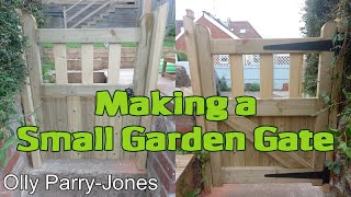 Making a Small Garden Gate [upl. by Juli]