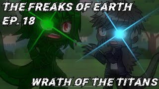 The Freaks of Earth Ep 18  Wrath of the Titans  TMF x Monsterverse [upl. by Akenehs]