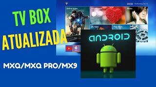 Como Atualizar TV BOX MXQ PRO 4k MXQ MX9 [upl. by Elpmet]