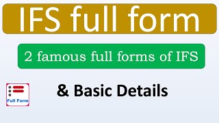 IFS full form in Hindi  IFS full form  2 famous full forms of IFS and basic details  full form [upl. by Neelyaj642]