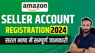 How to Create Amazon Seller Account 2024 Step by Step  Amazon Seller Central  Sell on amazon [upl. by Neyrb]