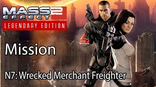 Mass Effect 2 Mission N7 Wrecked Merchant Freighter [upl. by Karena]